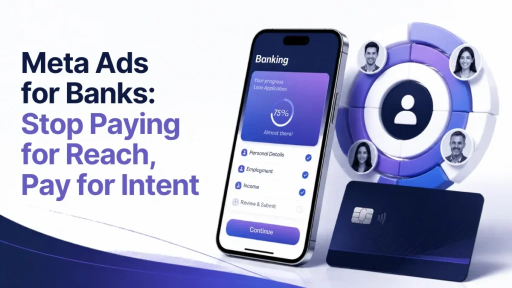 Meta Custom Audiences for Banks: How to Lower Your Cost per Approved Application